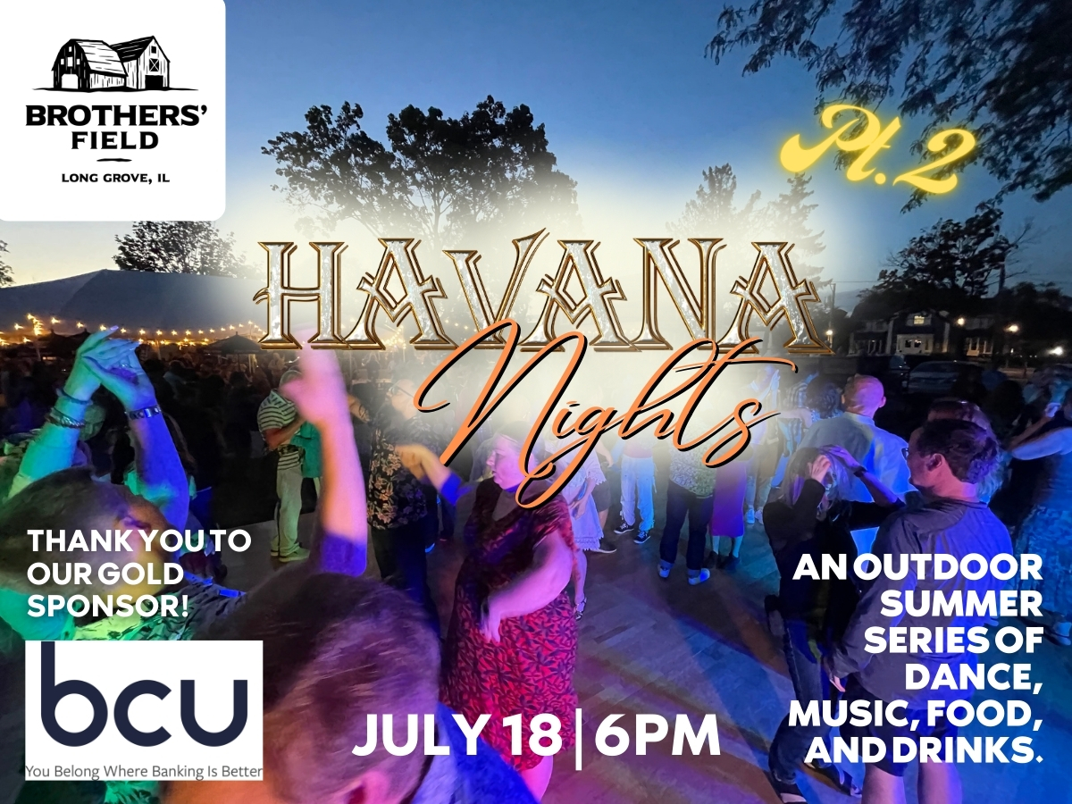Brothers' Field Havana Nights
